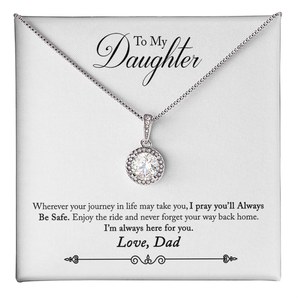 To My Daughter Love Dad - Beautiful Eternal Hope Gift Boxed Necklace