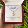 To My Daughter Love Dad - Beautiful Eternal Hope Gift Boxed Necklace