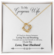 To My Gorgeous Wife Beautiful Love Knot Necklace  Gift Boxed From Husband