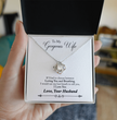 To My Gorgeous Wife Beautiful Love Knot Necklace  Gift Boxed From Husband