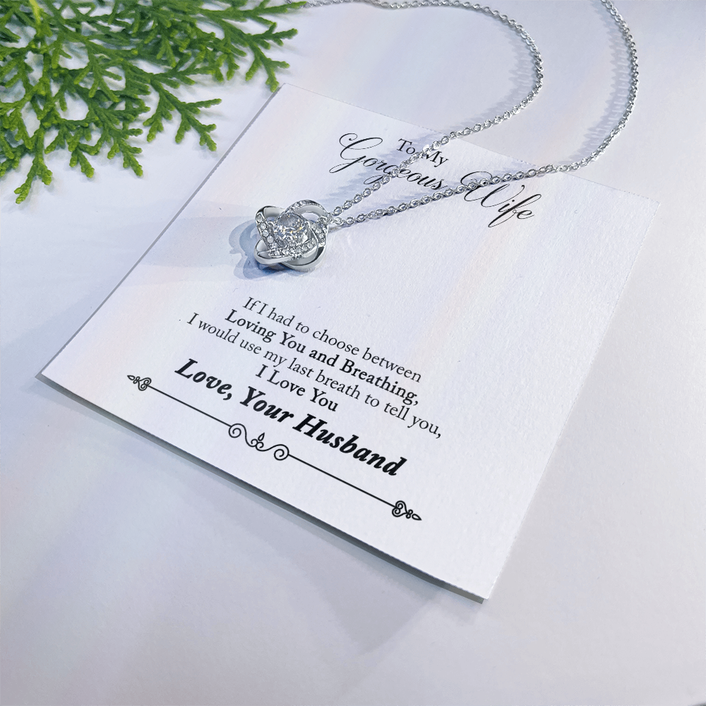 To My Gorgeous Wife Beautiful Love Knot Necklace  Gift Boxed From Husband