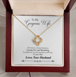 To My Gorgeous Wife Beautiful Love Knot Necklace  Gift Boxed From Husband