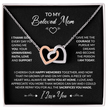 To My Beloved Mom Beautiful Interlocking Heart Gift Boxed