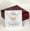 To My Mother Interlocking Heart Necklace From Son