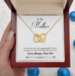 To My Mother Interlocking Heart Necklace From Son