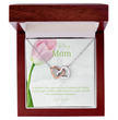 To My Mother - Choice of Beautiful Silver Necklaces in a Mahogany Gift Box with a Custom Message Card - Gift from Son / Daughter For Mum