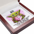 My Love For You Will Only Grogu Necklace Gift For SciFi Loving Women